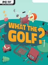 高尔夫搞怪器/WHAT THE GOLF?