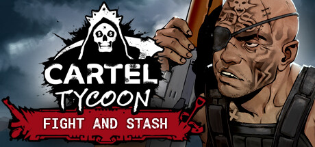 卡特尔大亨/Cartel Tycoon（ v1.0.9.5136—更新副官包家族DLC）